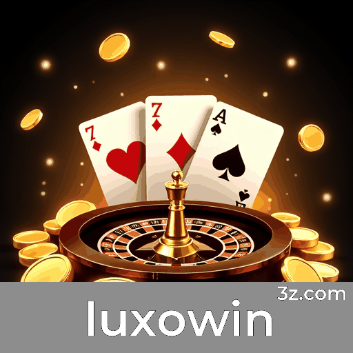 Bônus Reais no luxowin: Valor Verdadeiro e Transparente