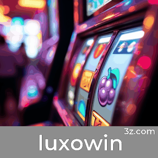 Bônus Reais no luxowin: Valor Verdadeiro e Transparente